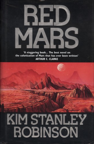 Red Mars by Kim Stanley Robinson